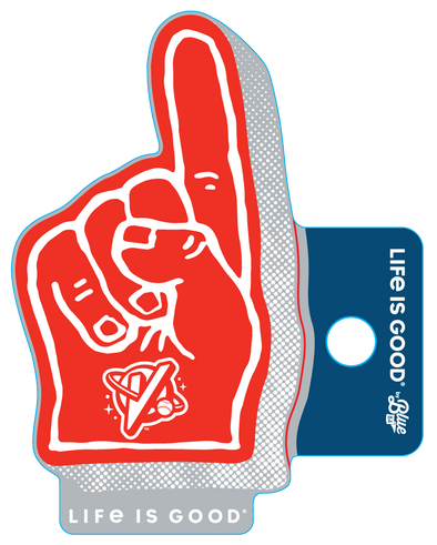 Life is Good Foam Finger Sticker