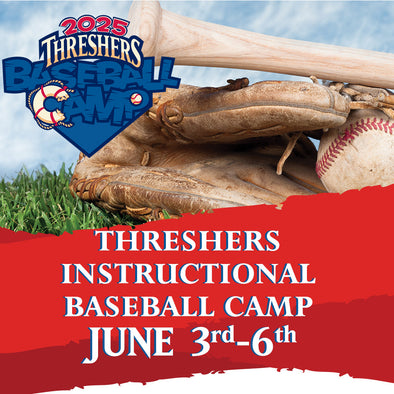 Threshers 2025 June 3rd-6th Baseball Camp