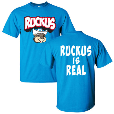 Amarillo Sod Poodles Sapphire RUCKUS Is Real Tee