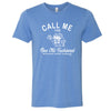 Wisconsin Supper Clubbers Heathered Columbia Blue 1-Color Call Me T-Shirt