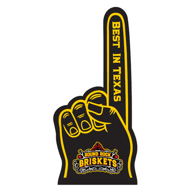 Round Rock Briskets Best in Texas Foam Finger