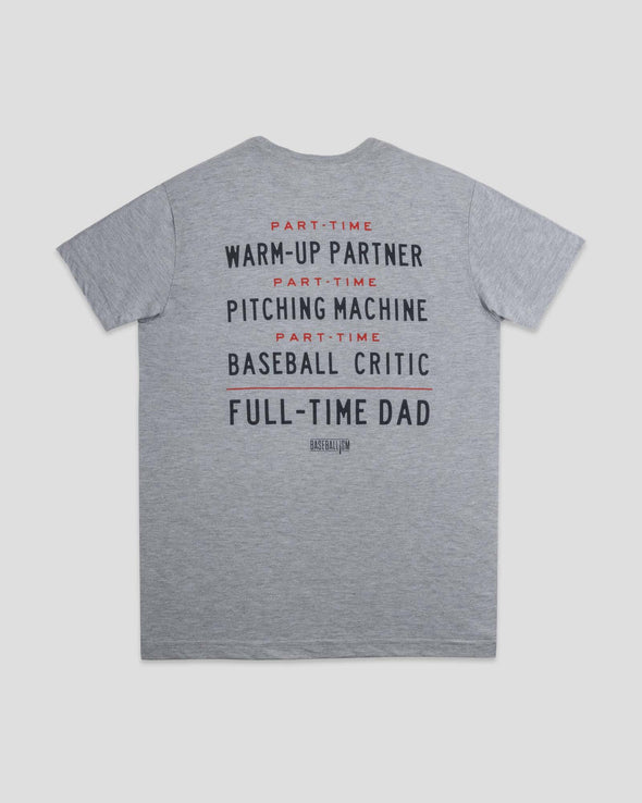 FULL TIME DAD BASEBALLISM TEE