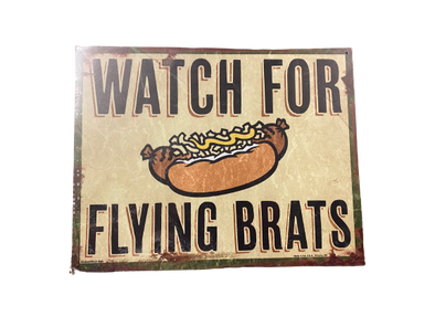 Watch for Flying Brats Sign