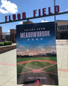 Greenville Drive "Voices of Meadowbrook Park" Book by Mike Chibbaro