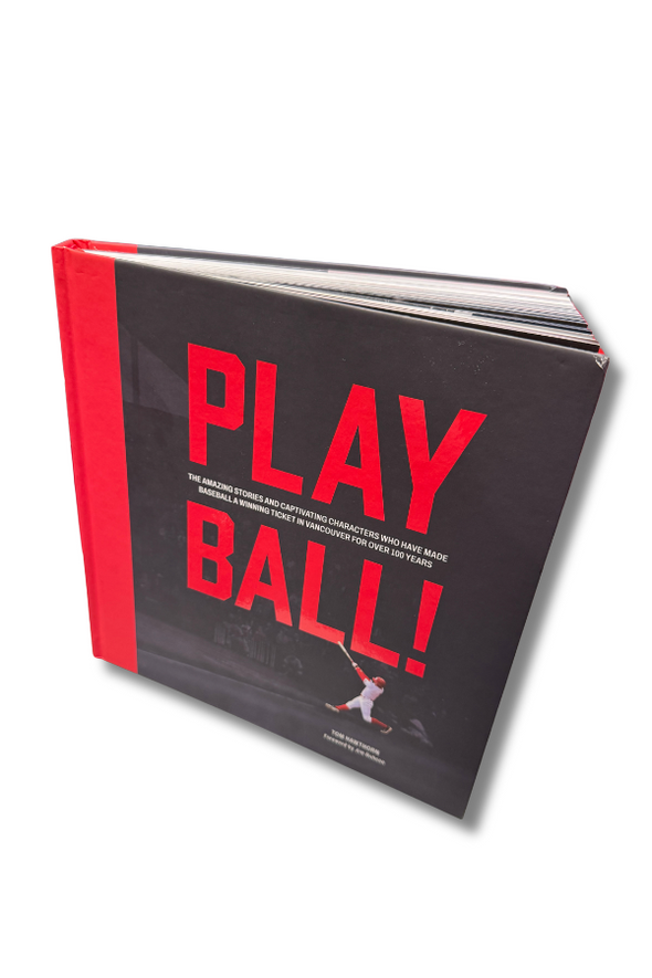 PLAY BALL! A Book by Tom Hawthorn