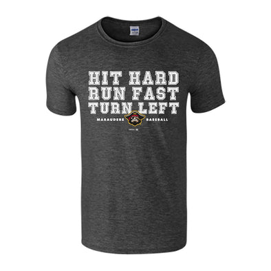 Bradenton Marauders Hit Hard Run Fast Turn Left Tee