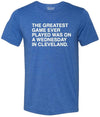Obvious Shirts Greatest Game Ever Played Tee